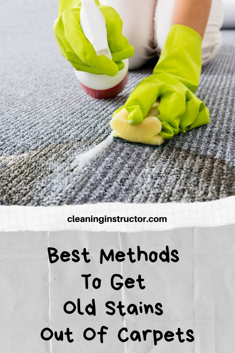 Best Methods To Get Old Stains Out Of Carpets