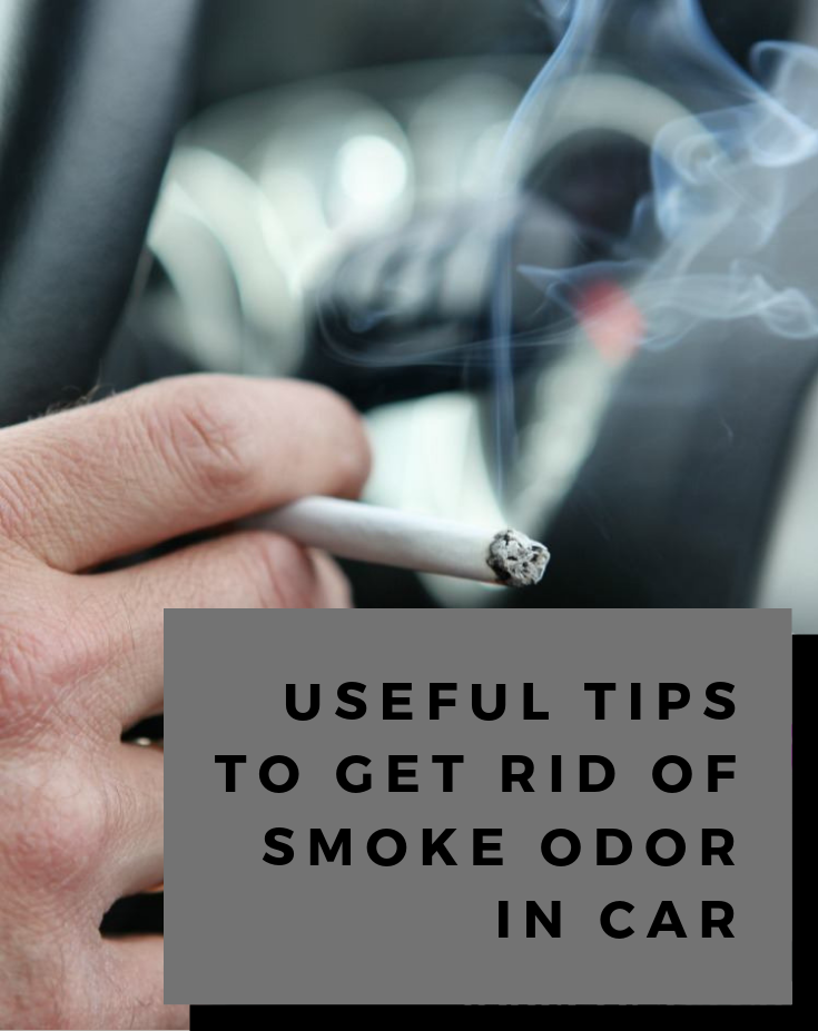 Get rid of smoke smell in car information