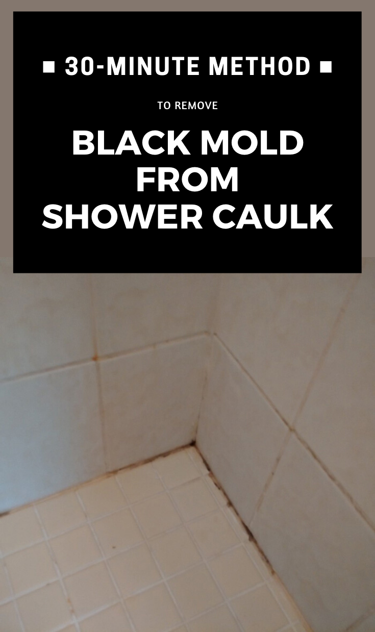 30 Minute Method To Remove Black Mold From Shower Caulk Cleaninginstructor Com - How To Remove Mold From Caulking In Bathroom